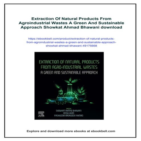 Extraction Of Natural Products From Agroindustrial Wastes A Green And ...