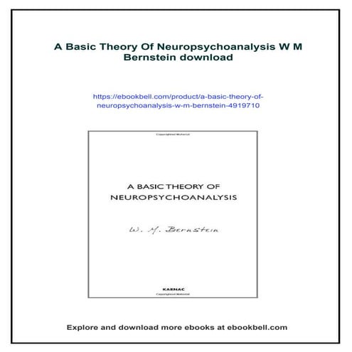 A Basic Theory Of Neuropsychoanalysis W M Bernstein