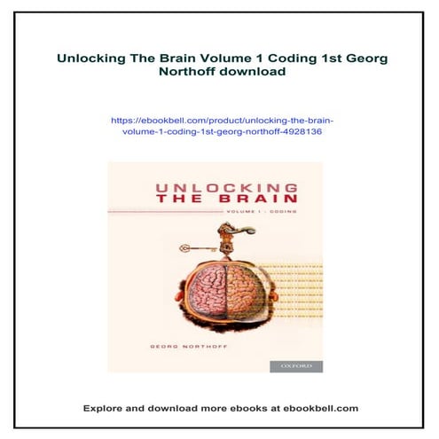Unlocking The Brain Volume 1 Coding 1st Georg Northoff