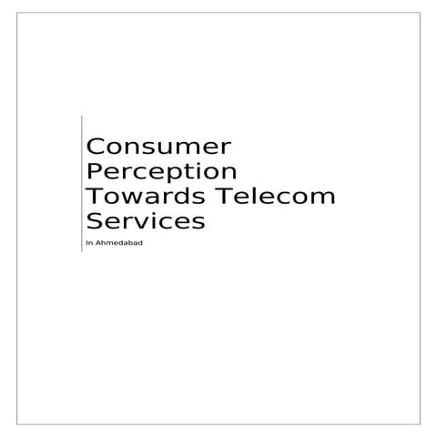 24644002 consumer-perseption-towards-telecom-services