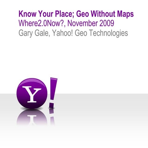 Know Your Place; Geo Without Maps