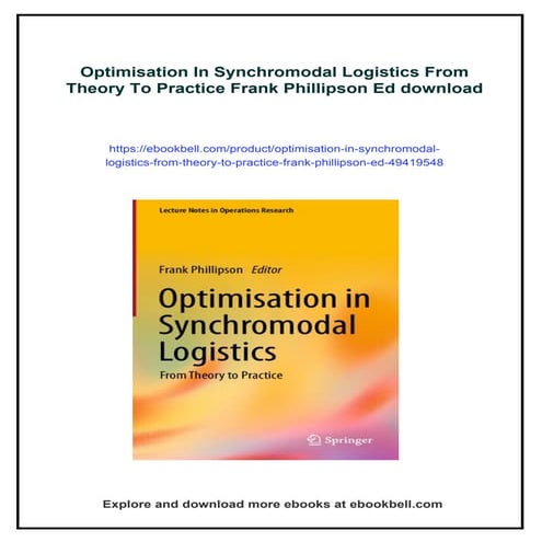 Optimisation In Synchromodal Logistics From Theory To Practice Frank ...