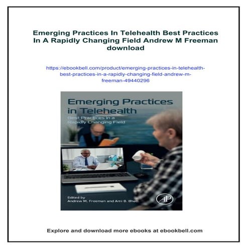 Emerging Practices In Telehealth Best Practices In A Rapidly Changing ...