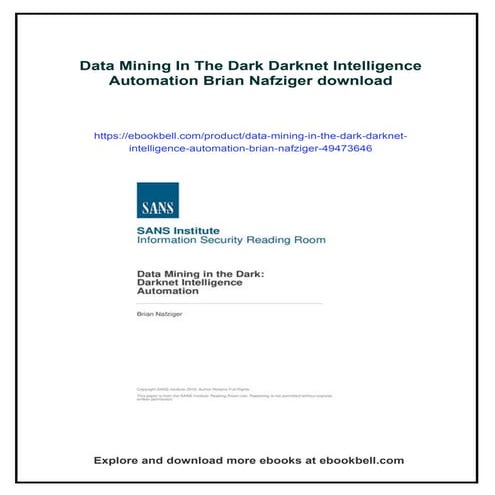 Data Mining In The Dark Darknet Intelligence Automation Brian Nafziger