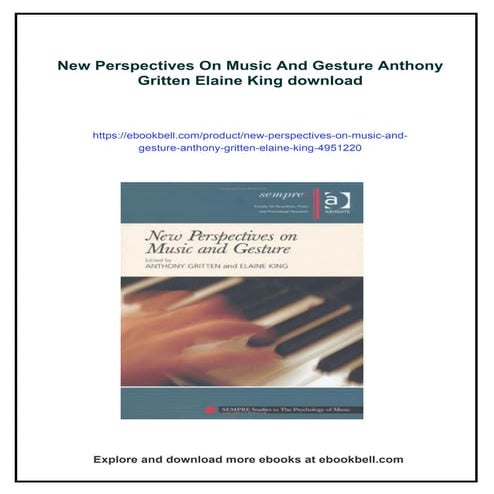 New Perspectives On Music And Gesture Anthony Gritten Elaine King | PDF