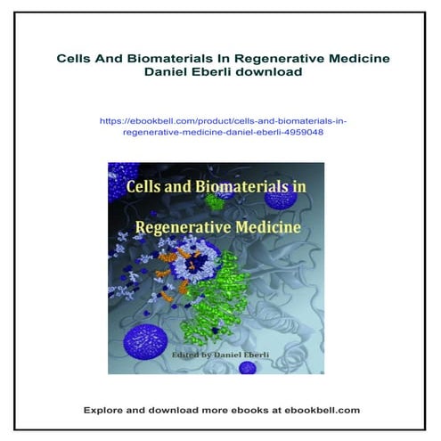 Cells And Biomaterials In Regenerative Medicine Daniel Eberli | PDF