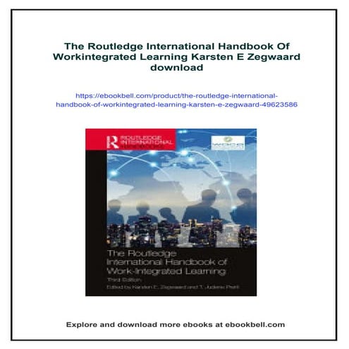 The Routledge International Handbook Of Workintegrated Learning Karsten ...