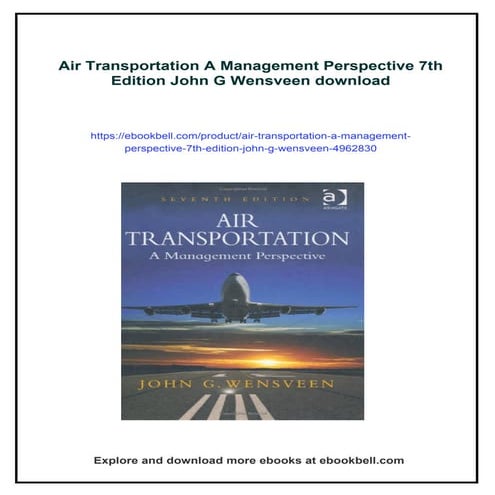 Air Transportation A Management Perspective 7th Edition John G Wensveen