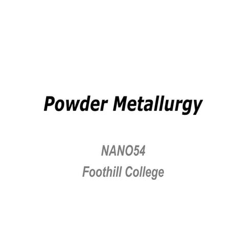 ggggggggggggggggggggggggg Powder-Metallurgy.ppt