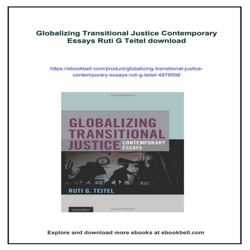 Globalizing Transitional Justice Contemporary Essays Ruti G Teitel | PDF