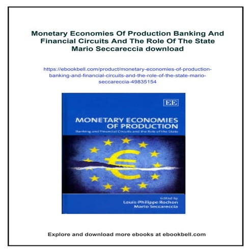 Monetary Economies Of Production Banking And Financial Circuits And The Role ...
