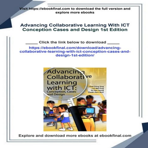 Advancing Collaborative Learning With ICT Conception Cases and Design 1st Edi...