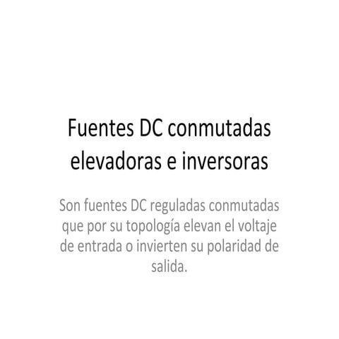 24a clase  fuentes dc conmutadas elevadoras e inversoras