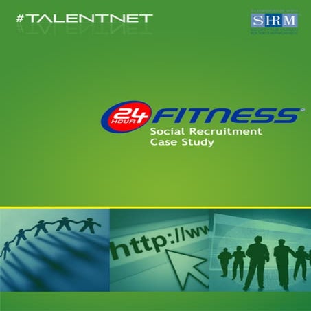 24 Hour Fitness Social Recruiting & Branding 