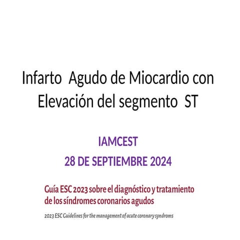 24 IAM CE ST HMHC infarto agudo de miocardio con elevación de ST | PPTX