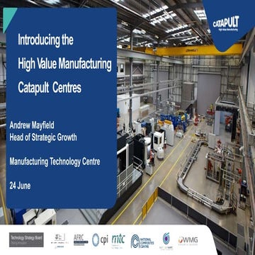 24 June 2014: High Value Manufacturing Catapult