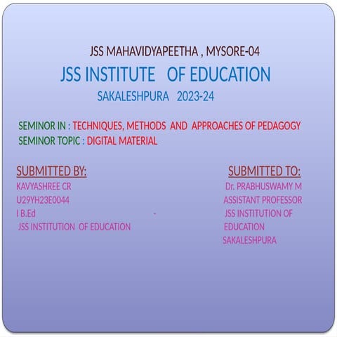 PPT on digital material by Kavyashree C R