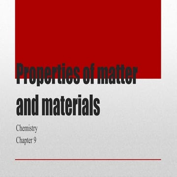 24 properties of matter and materials.