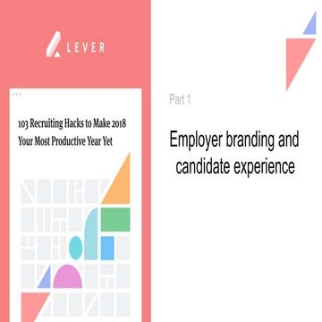24 Recruiting Hacks for Employer Branding and Candidate Experience