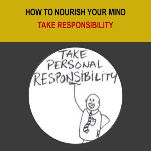 Take responsibility to improve your mental health