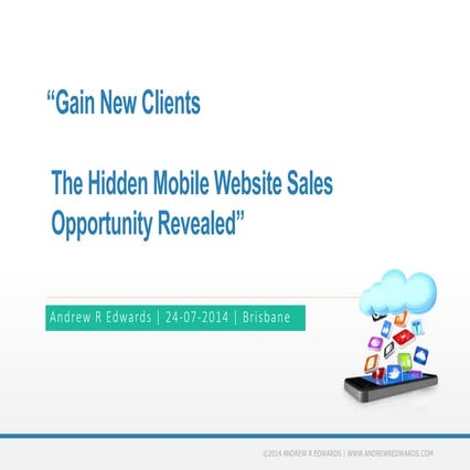 Mobile websites - The Hidden Mobile Website Sales Opportunities Revealed