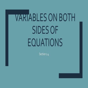 2 4 variables on both sides of equations