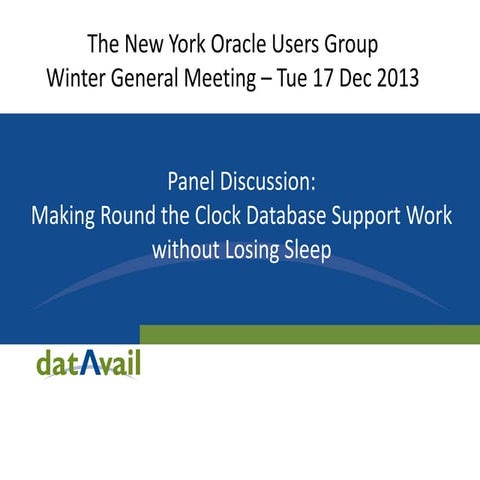 Making Round the Clock work for your Database Administration