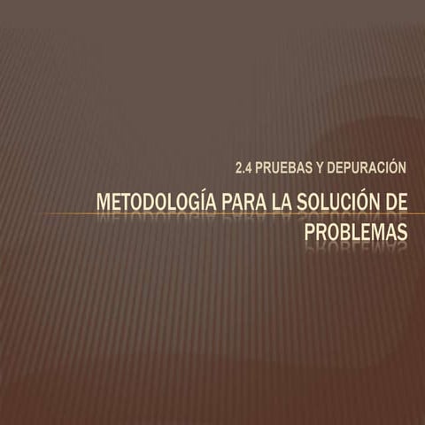 PRUEBAS Y DEPURACIÓN