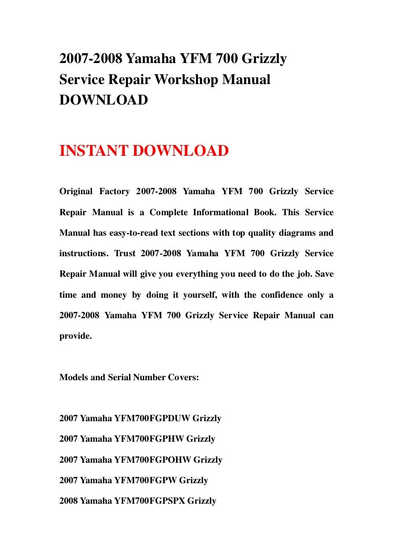 2007-2008 Yamaha YFM 700 Grizzly Service Repair Workshop Manual DOWNLOAD
