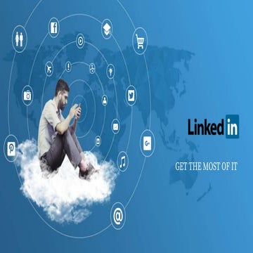 Getting the Most Out of LinkedIn