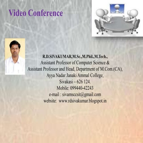 Video Conferencing - R.D.Sivakumar