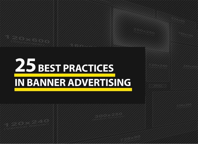 25 Best Practices In Banner Advertising
