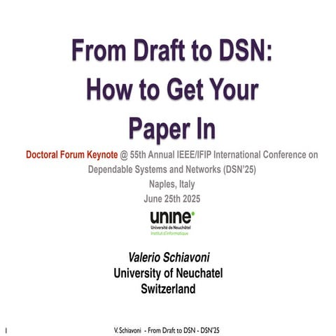 From Draft to DSN - How to Get your Paper In [DSN 2025 Doctoral Forum Keynote]