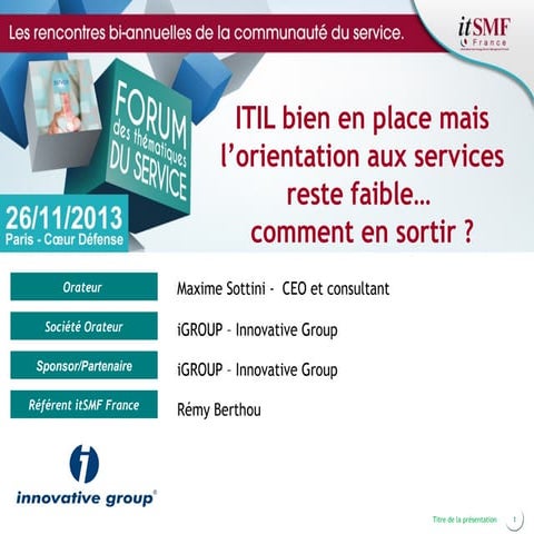 ITIL bien en place mais orientation aux services faible... comment en sortir !