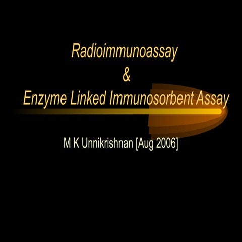 RADIOIMMUNOASSAY RELATED TO ELISA AS A PPT