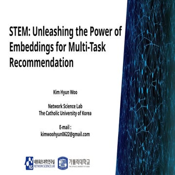 250203_HW_LabSeminar[STEM: Unleashing the Power of Embeddings for Multi-Task ...
