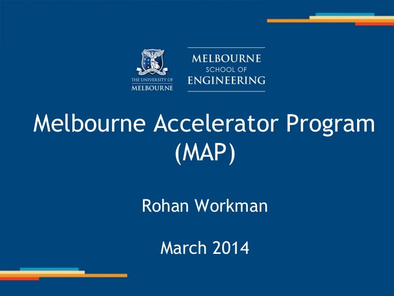 Melbourne Accelerator Program 2014 Information Night