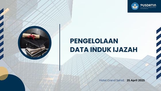 (250425) Pengelolaan Data Induk Ijazah - Kapusdatin.pdf