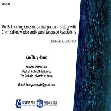 250714_Thuy_Labseminar[BioT5: Enriching Cross-modal Integration in Biology wi...