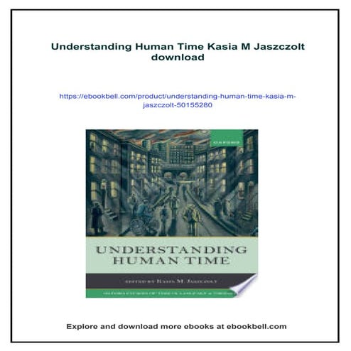 Understanding Human Time Kasia M Jaszczolt | PDF