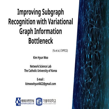 250915_HW_LabSeminar[Improving Subgraph Recognition with Variational Graph In...