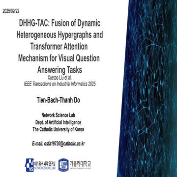 250922_Thanh_LabSeminar[DHHG-TAC: Fusion of Dynamic Heterogeneous Hypergraphs...