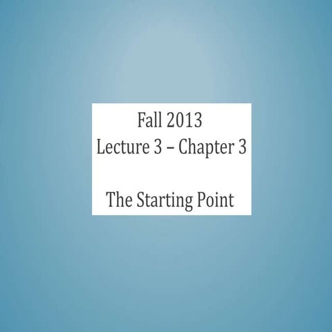 250lec3Fall2013 (1).ppt