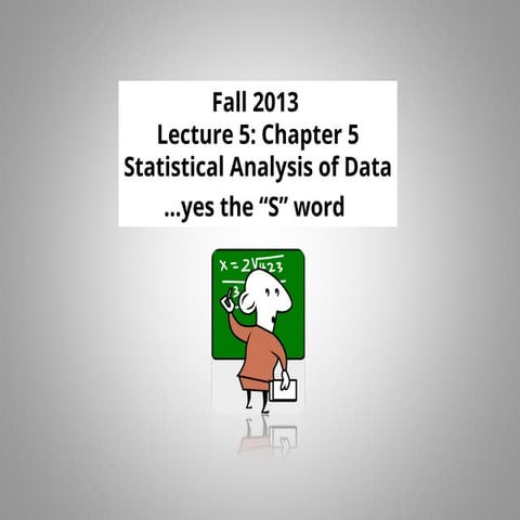 UNIVERSITY FALL LECTURES ON STATISTICAL VARIANCE --1