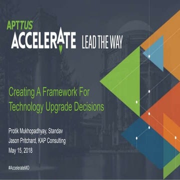 Creating a Framework for Technology Upgrade Decisions