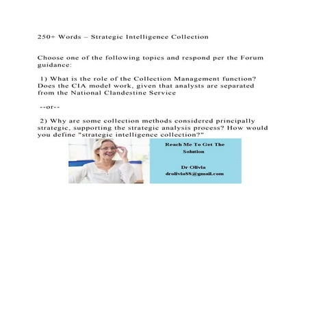 250+ Words – Strategic Intelligence CollectionChoose one of th.docx