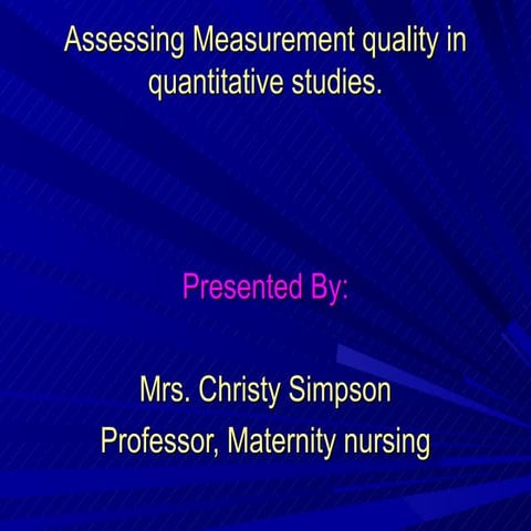 251109 rm-c.s.-assessing measurement quality in quantitative studies