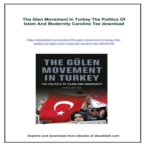 The Glen Movement In Turkey The Politics Of Islam And Modernity ...