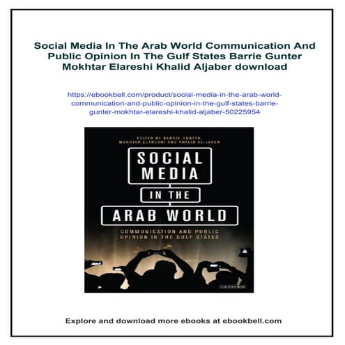 Social Media In The Arab World Communication And Public Opinion In The ...