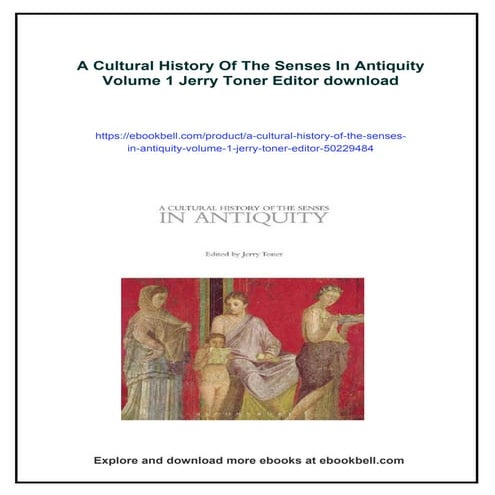 A Cultural History Of The Senses In Antiquity Volume 1 Jerry Toner ...